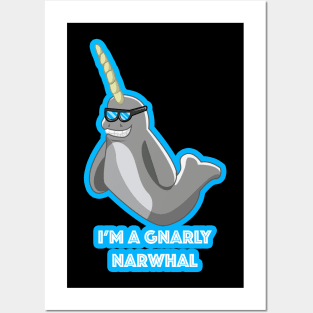 Gnarly Narwhal Posters and Art